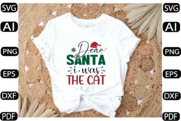 Dear Santa I Was the Cat SVG DESIGN
