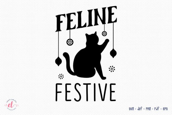 Feline Festive, Christmas Cat SVG