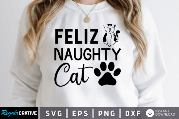 Feliz Naughty Cat SVG Design