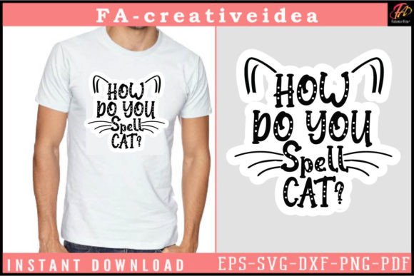 How Do You Spell Cat Svg Design
