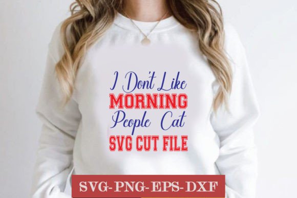 I Don’t Like Morning People – Cat SVG Cu
